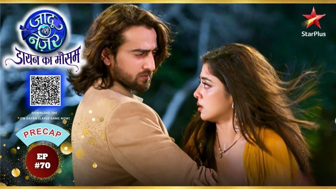 क्या Vihaan Gauri को सहारा देगा? | Ep.70 | Precap | Jaadu Teri Nazar - Dayan Ka Mausam | Mon-Sun|8PM