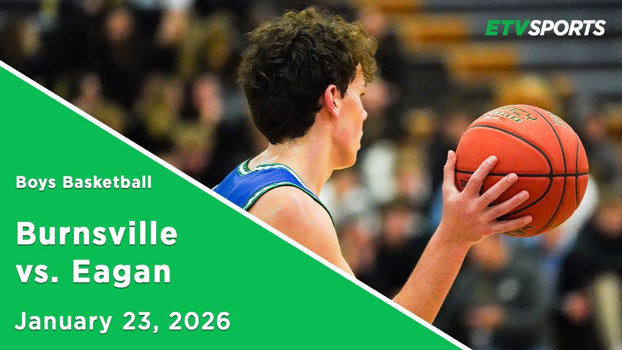 Eagan Boys Basketball vs. Burnsville
