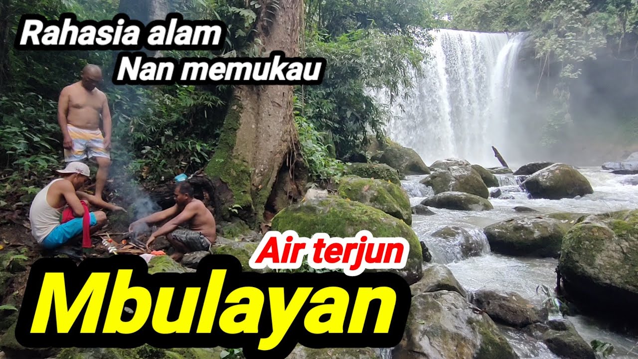 Ke Desa Gunung Meriah menjelajah hutan berbonus keindahan air terjun Mbulayan.