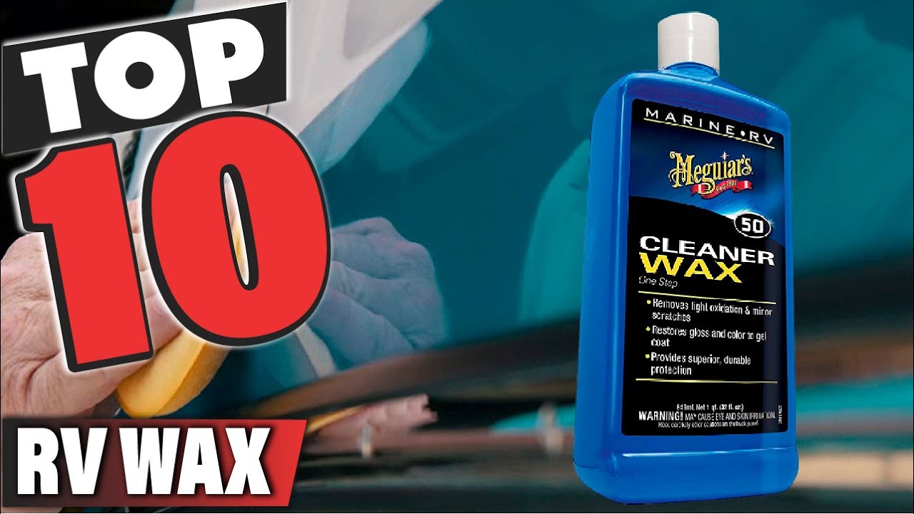 Best RV Wax In 2026 - Top 10 RV Waxs Review