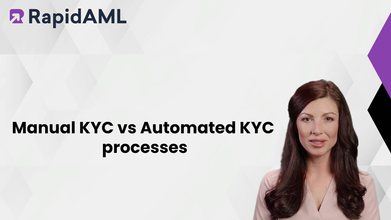Manual KYC vs Automated KYC Processes | RapidAML