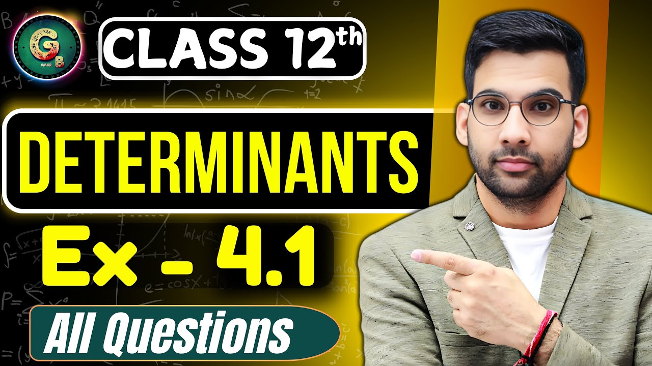 Class - 12 Ex - 4.1 || Determinants Class 12 CBSE NCERT | Green Board #determinantsclass12