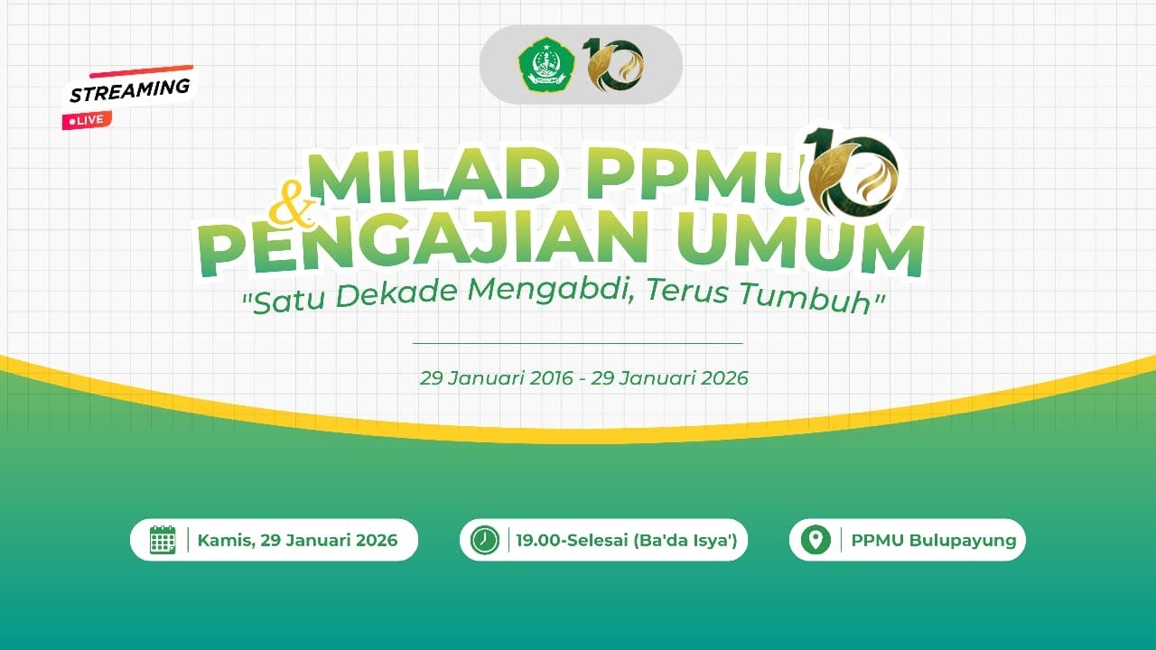🔴LIVE. MILAD KE-10 PPMU BULUPAYUNG I SATU DEKADE MENGABDI, TERUS TUMBUH