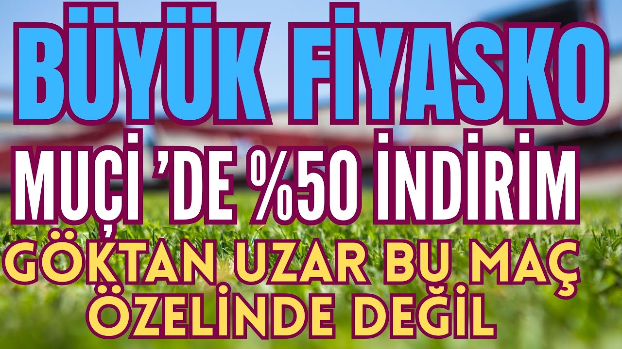 BÜYÜK HEZİMET | MUÇİ'YE %50 İNDİRİM GELDİ | SEZON SONU GİDECEKLER BELLİ OLDU| M.DİYADİN AYIP ETTİ