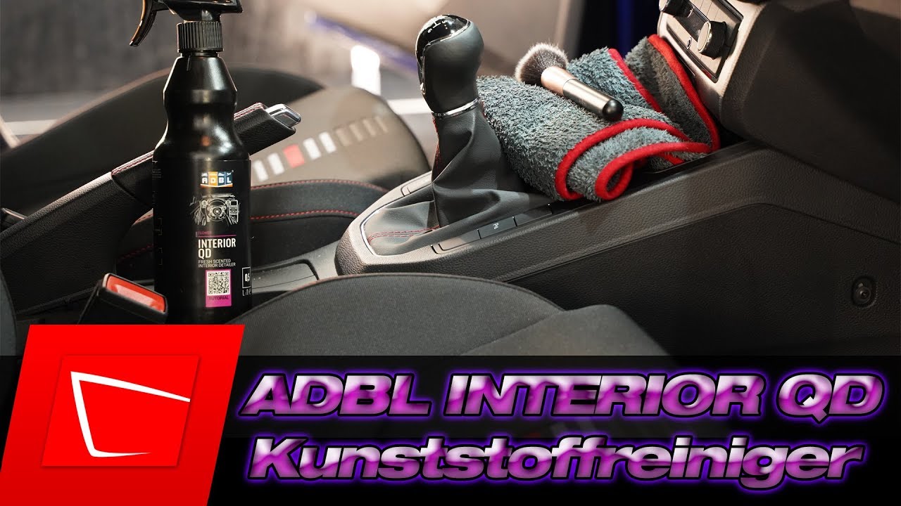 ADBL INTERIOR Quick Detailer Kunststoffreiniger mit Blumenduft - Quick Test