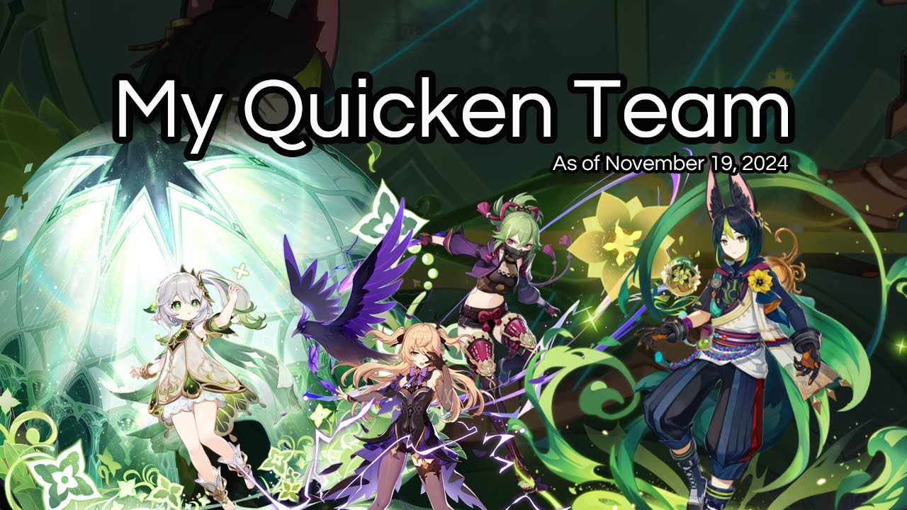 My Quicken Team - Nahida, Fischl, Kuki Shinobu, and Tighnari