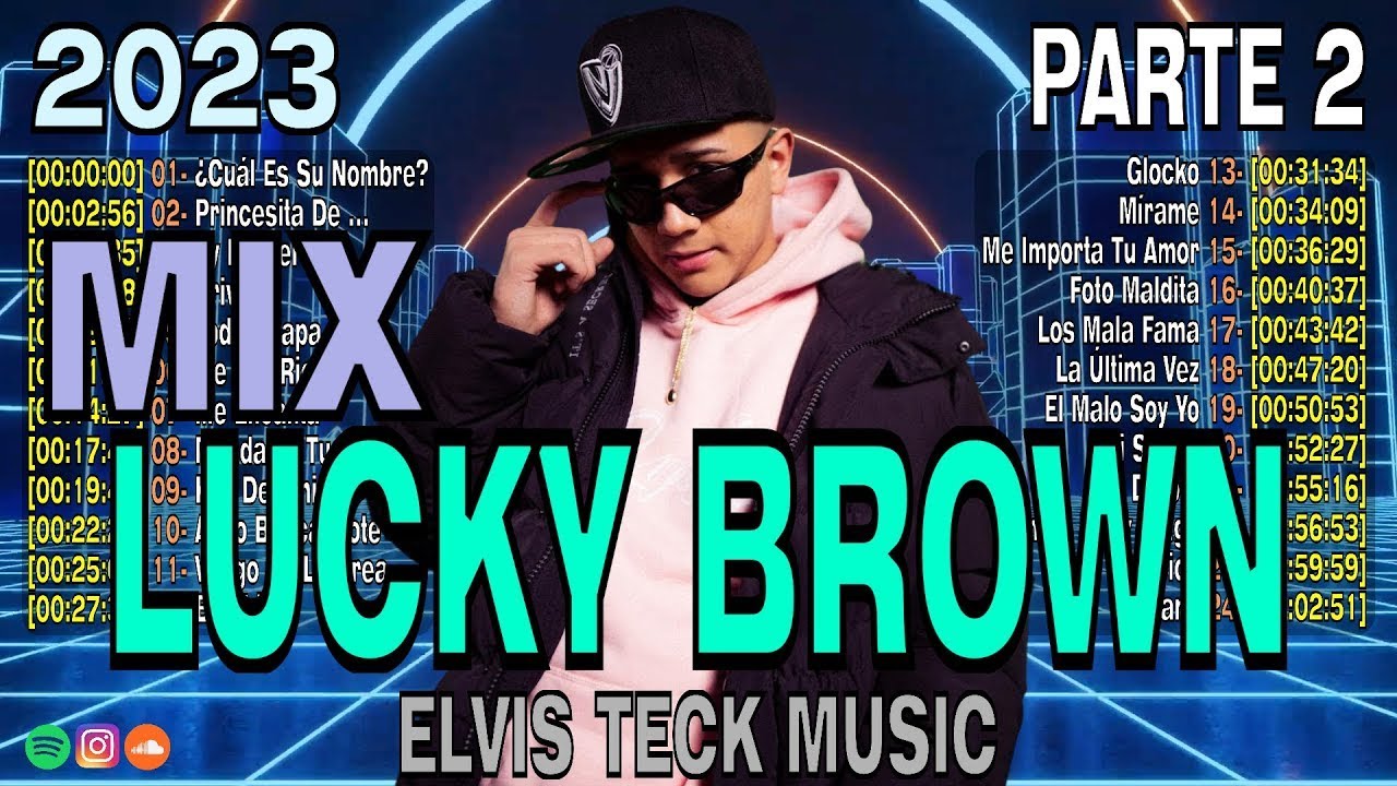 MIX LUCKY BROWN 2023 PARTE 2 || LO MEJOR DE @Luckybrown.official 2023