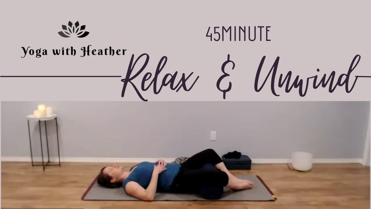 Relax & Unwind Yoga