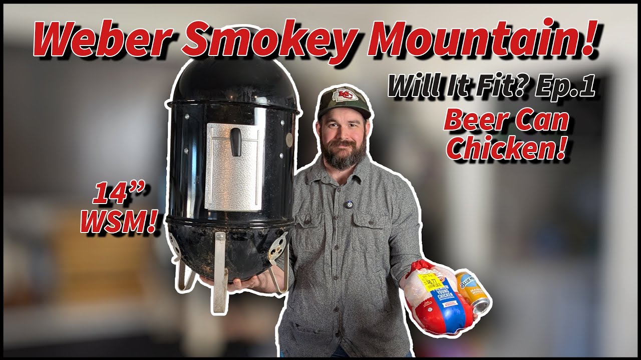 Курица, приготовленная на гриле Weber Smokey Mountain 14 дюймов (Поместится ли? Эпизод 1. Руковод...