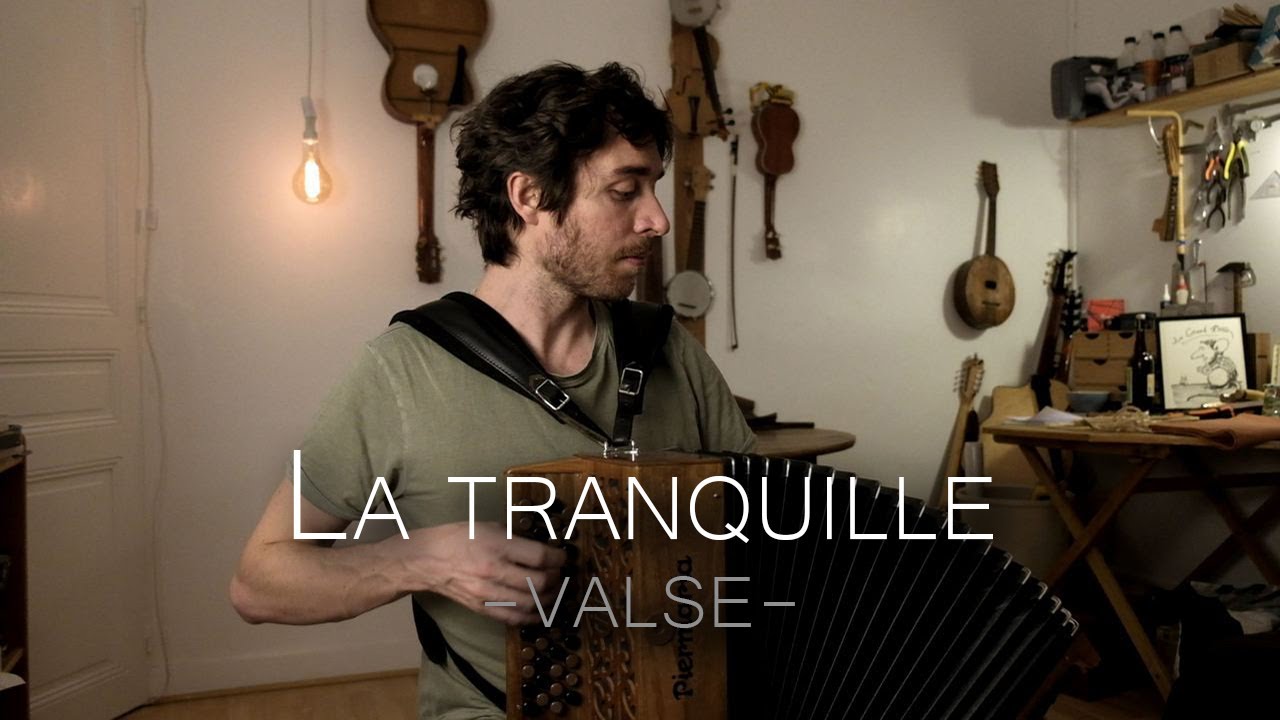 La tranquille (valse) // Nicolas Campin