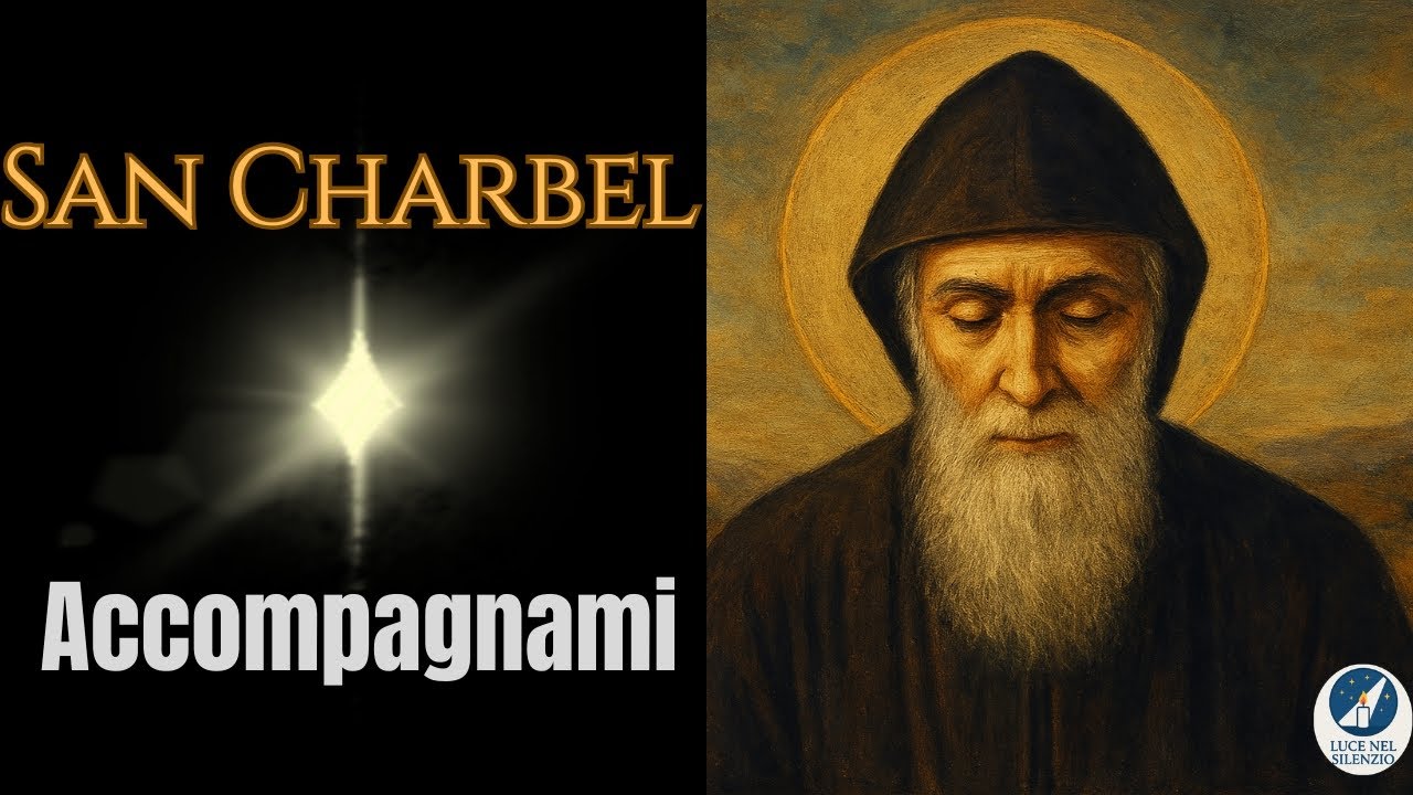 San Charbel, accompagnami dove nessuno mi vede