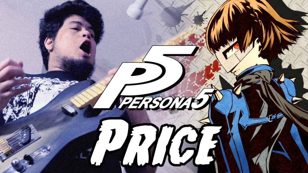 Persona 5 - Price || Progressive Post-Hardcore Cover ||