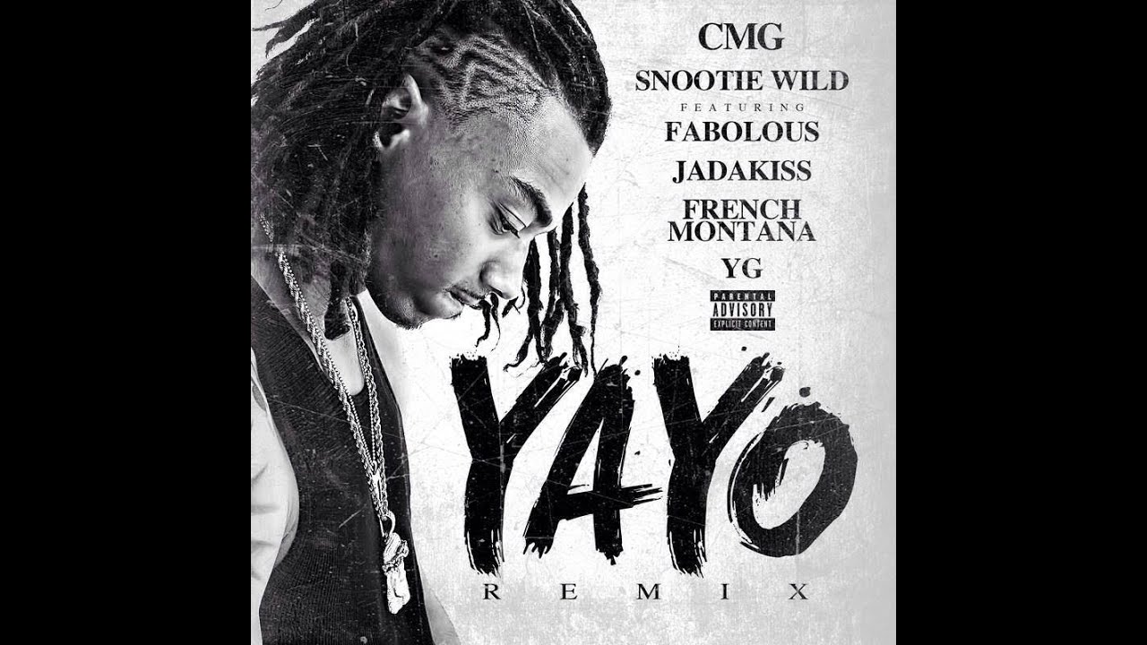 Snootie Wild - Yayo Remix (ft. Fabolous, Jadakiss, French Montana & YG) **2014 EXCLUSIVE**