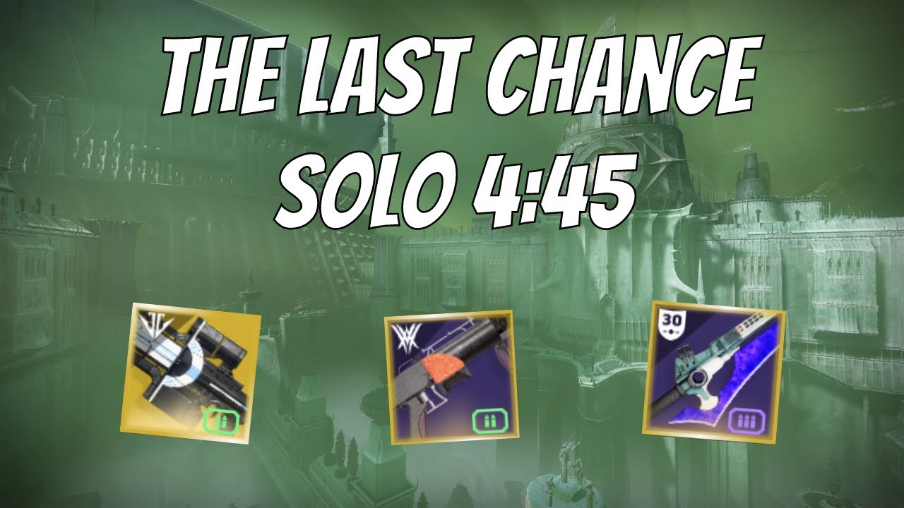 Destiny 2 The Last Chance Solo Speedrun WR [4:45]