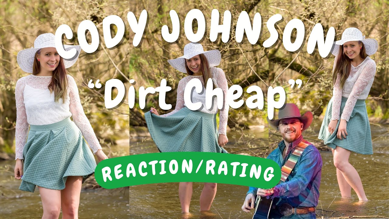 Cody Johnson -- Dirt Cheap  [REACTION/GIFT REQUEST]