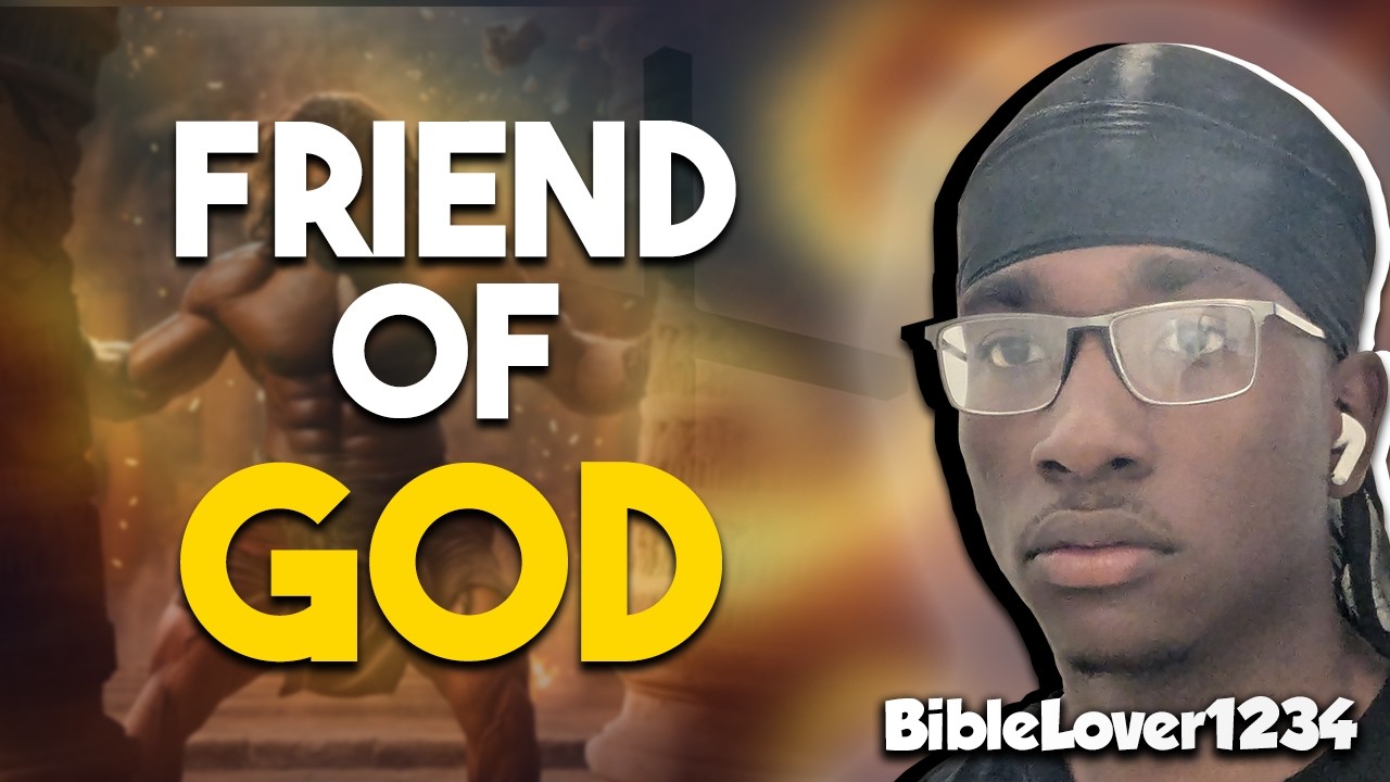 Friend of GOD! [SERMON]