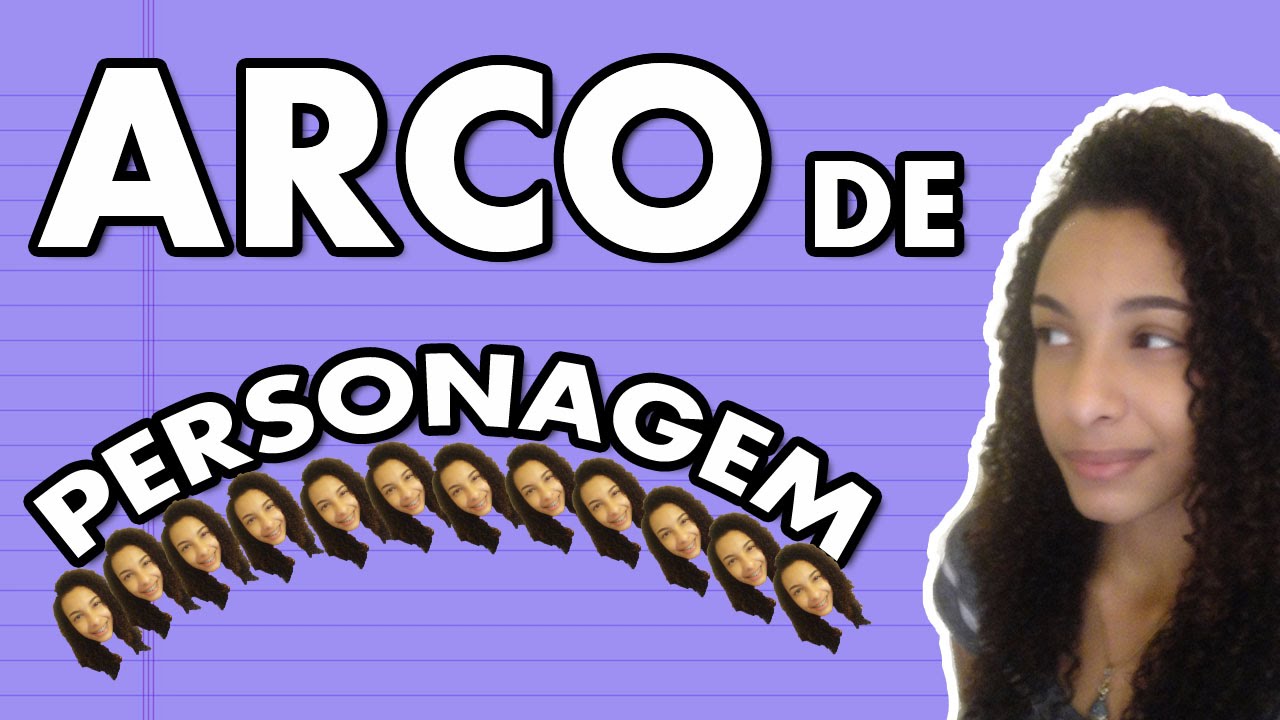 ARCO DE PERSONAGEM