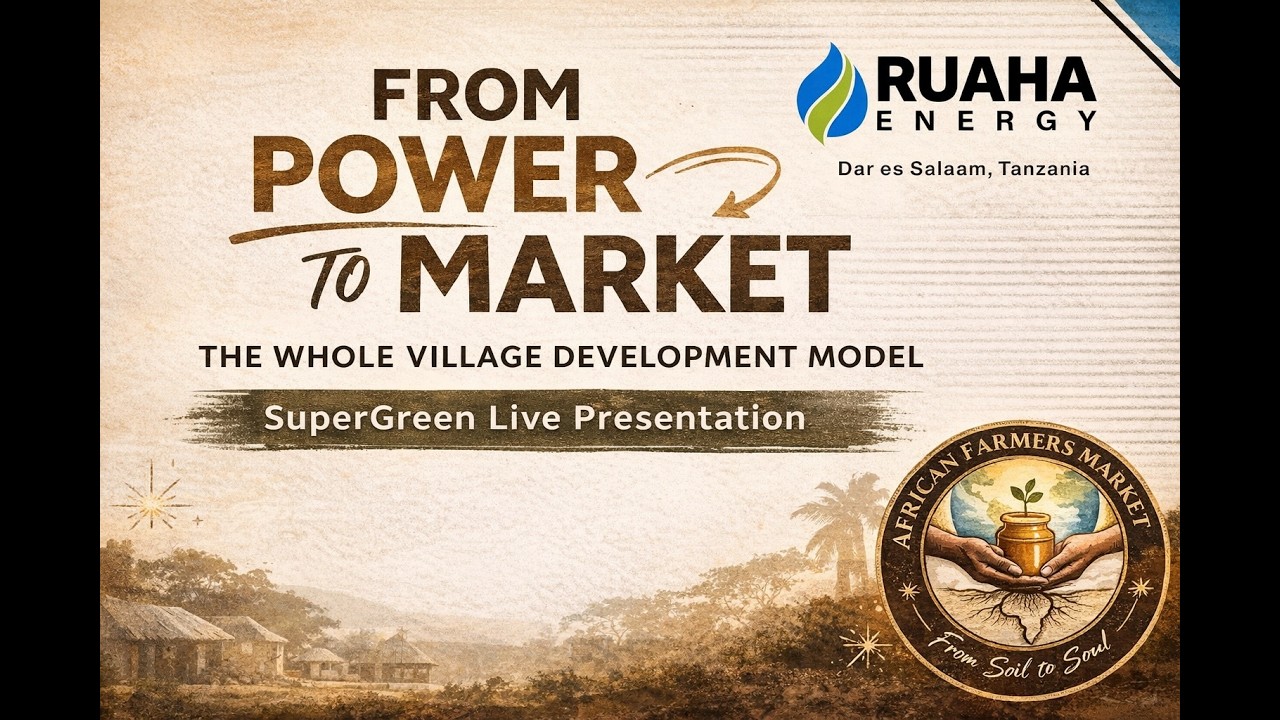 John Tate &ndash; SuperGreen Live &ndash; Whole Village Development Model