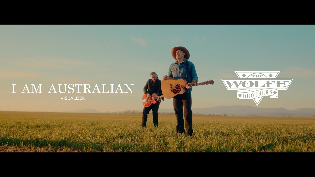 The Wolfe Brothers - I Am Australian (Visualizer)