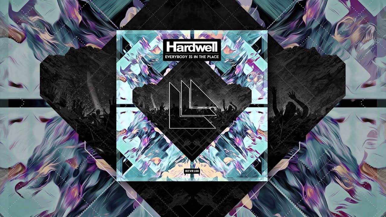 Hardwell - Everybody Is In The Place (OUT NOW!)