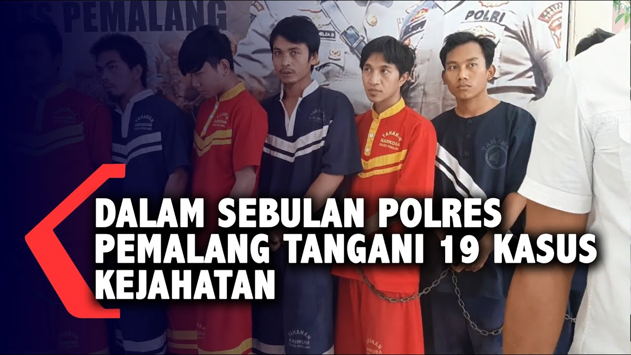 DALAM SEBULAN POLRES PEMALANG TANGANI 19 KASUS KEJAHATAN