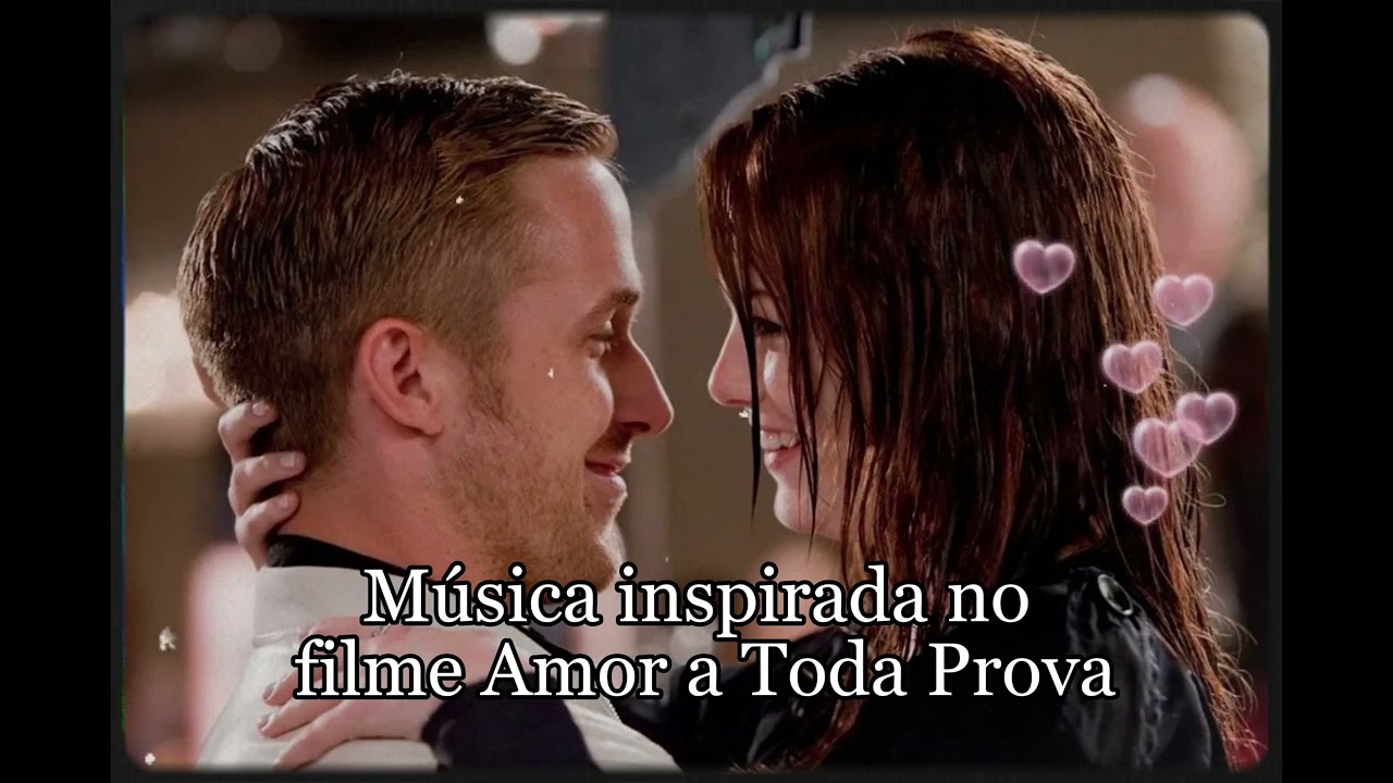 MÚSICA INSPIRADA NO FILME AMOR A TODA PROVA