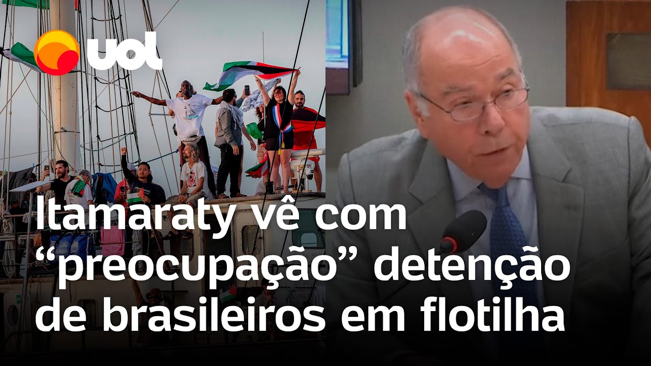 Governo Lula v&ecirc; com &lsquo;preocupa&ccedil;&atilde;o&rsquo; a deten&ccedil;&atilde;o de brasileiros em barcos por Israel; confira