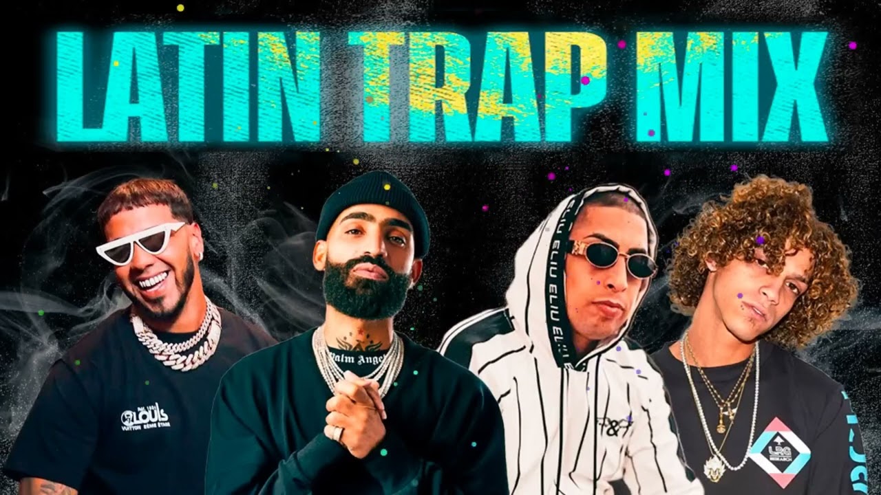 Trap Latino Mix (Bad Bunny, Anuel, Bryant Myers, Almighty, Ozuna, Brytiago, Anonimus, Noriel...) 👑💥