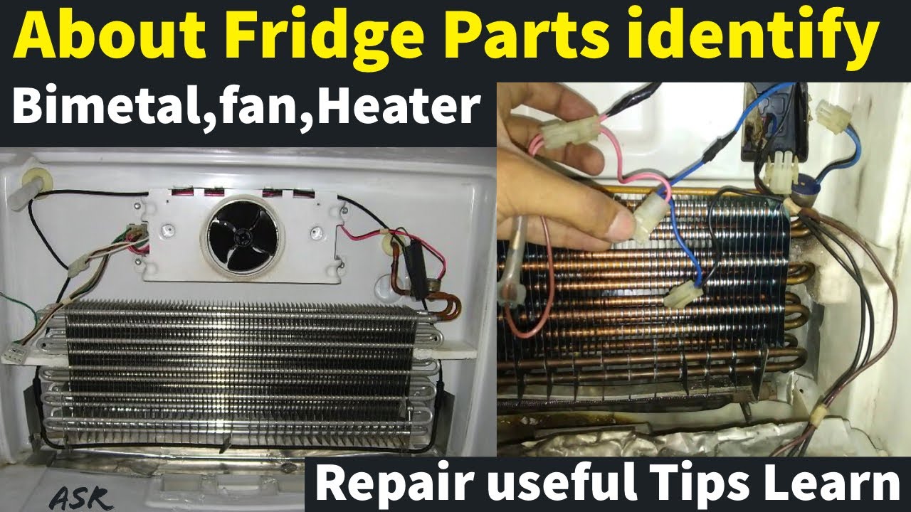 Useful video Refrigerator Remove evaporator bimetal, fuse,heater,door switch defective how Repair