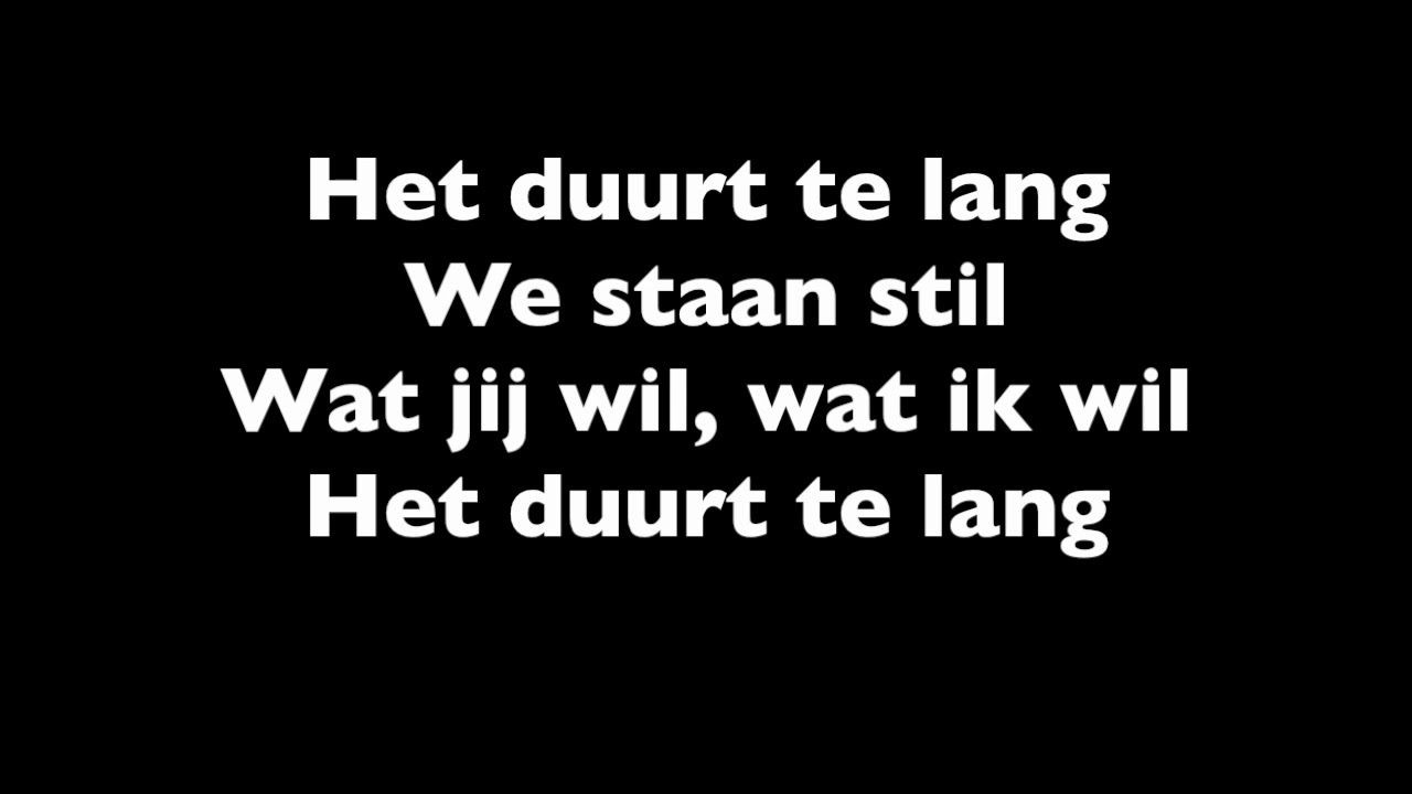 Duurt te lang Davina Michelle LYRICS