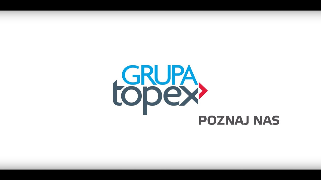 POZNAJ NAS - Praca w Grupie Topex