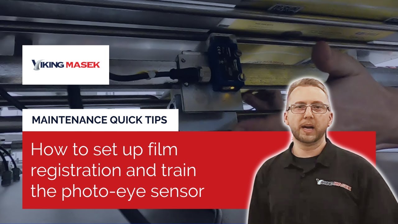 VFFS packaging machine maintenance - How to set up film registration & train photo eye sensor