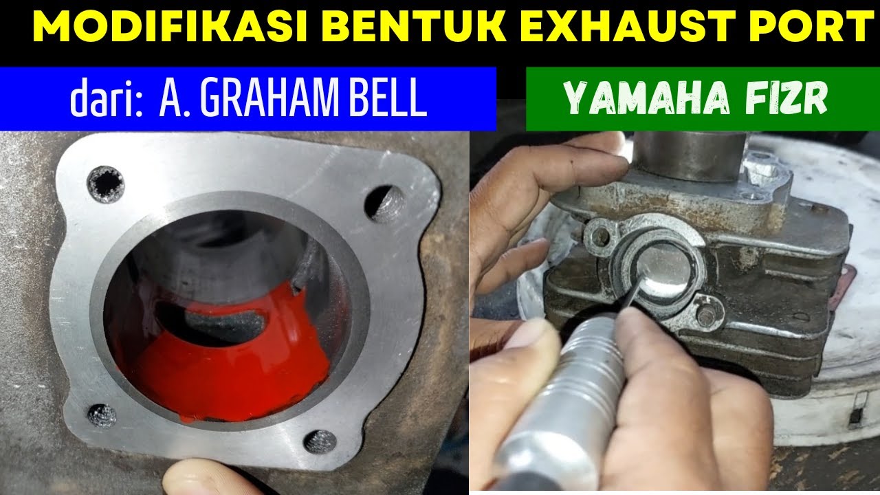 TEHNIK MEMODIFIKASI EXHAUST MOTOR 2 TAK, YAMAHA FIZR, MODEL A. GRAHAM BELL