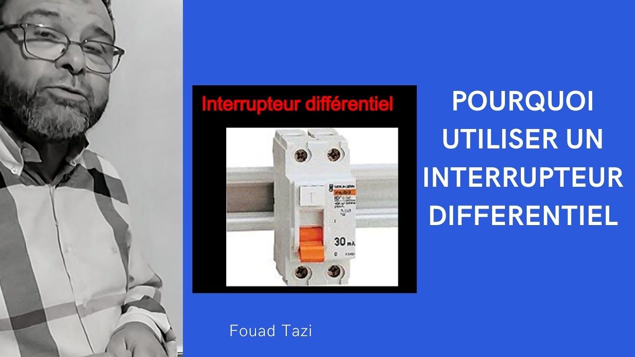 Video N&deg;90 COMMENT FONCTIONNE L'INTERRUPTEUR DIFFERENTIEL