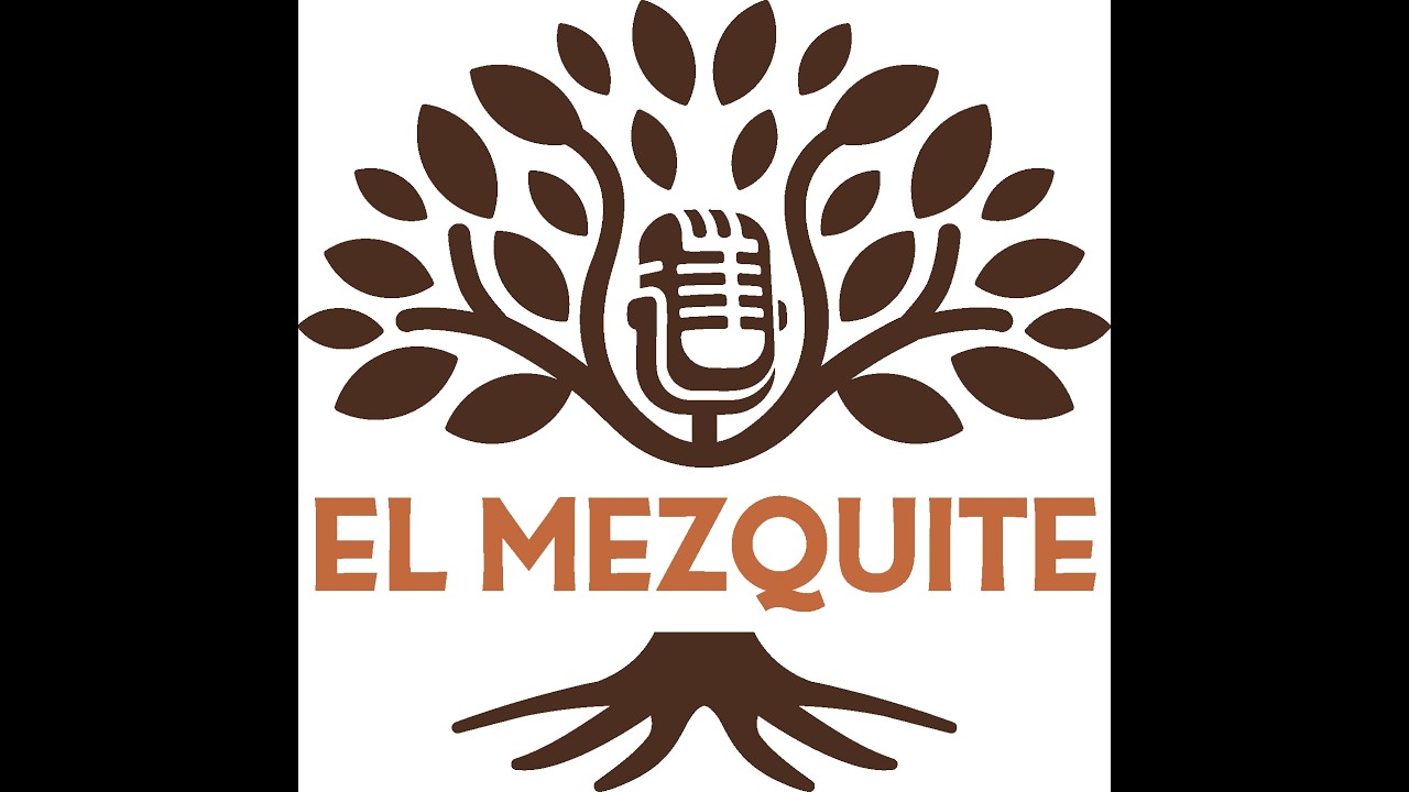 🌳 EL MEZQUITE con Héctor Cabrera