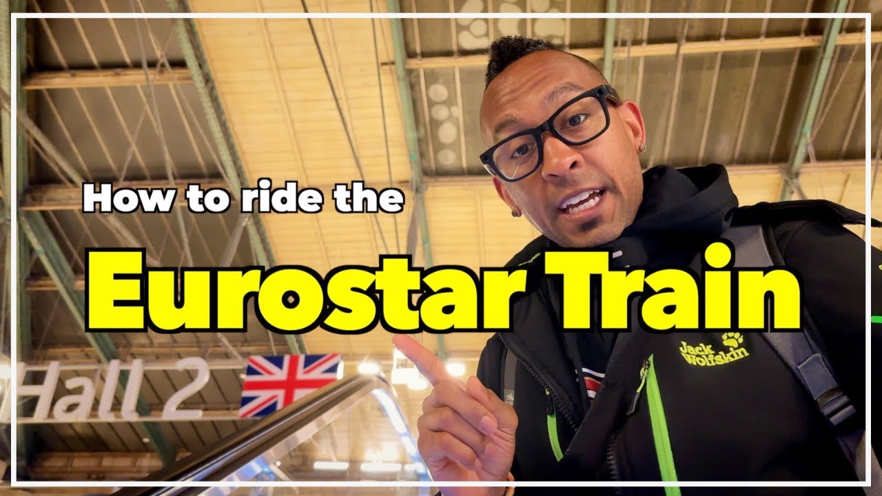 How to ride the Eurostar Train (Underwater Tunnel) from Paris Gare du Nord to London St Pancras