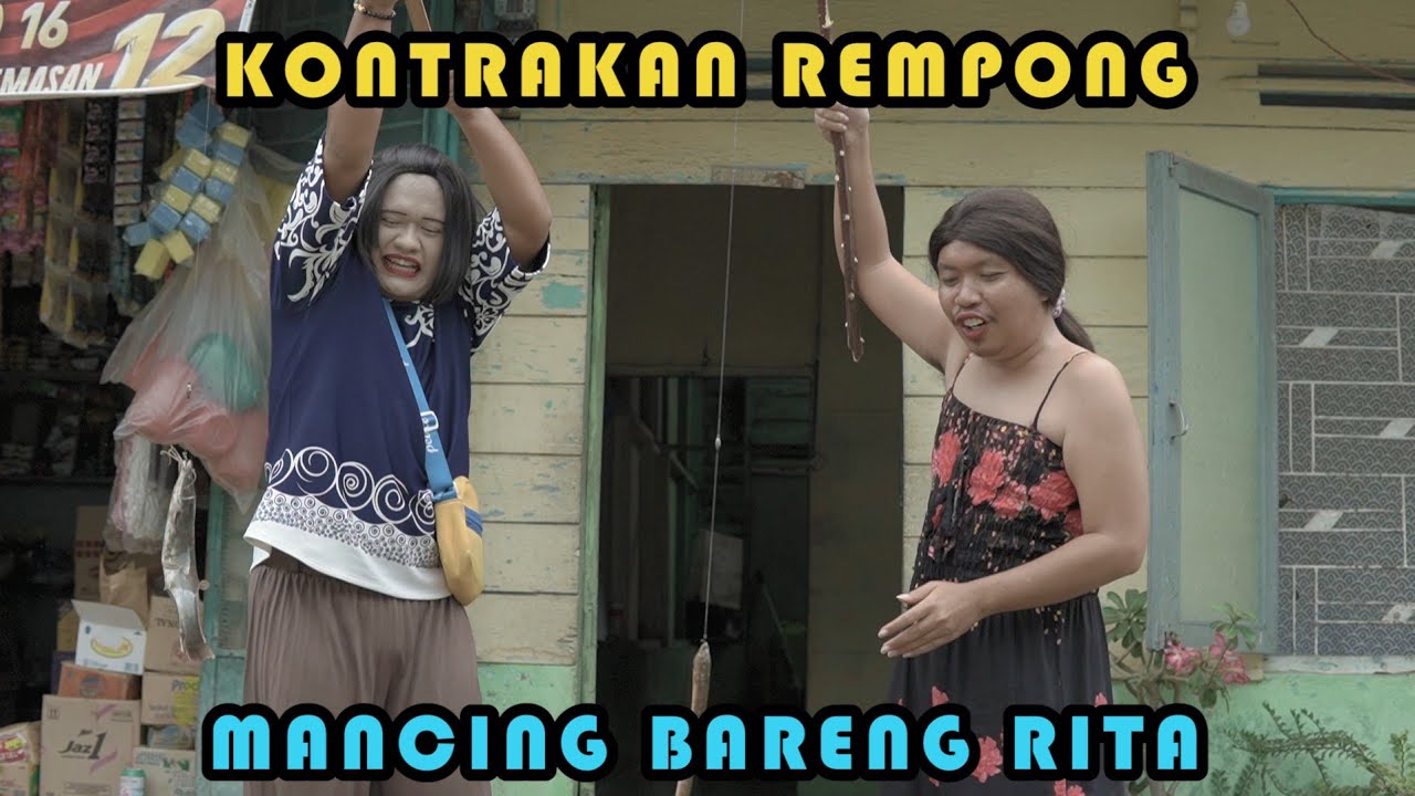 MANCING BARENG RITA || KONTRAKAN REMPONG EPISODE 348