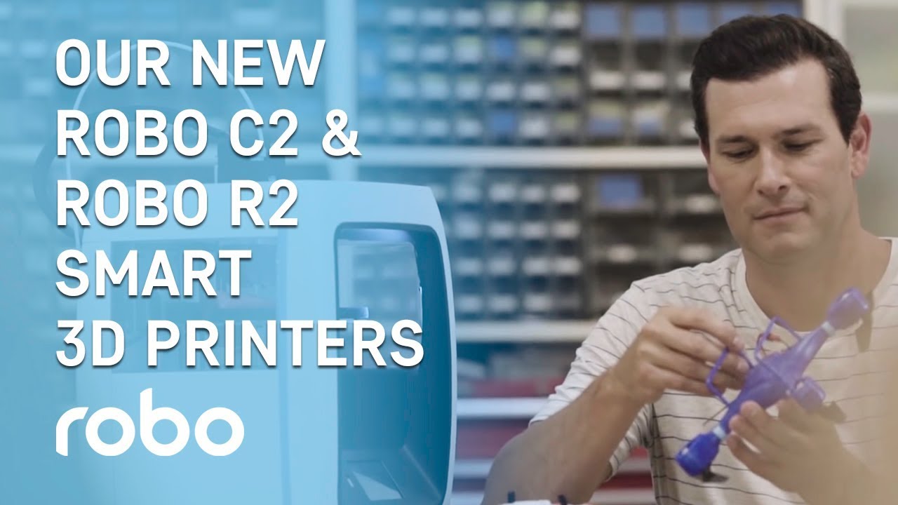 Robo C2 and Robo R2 &mdash; Smart 3D Printers with Wi-Fi