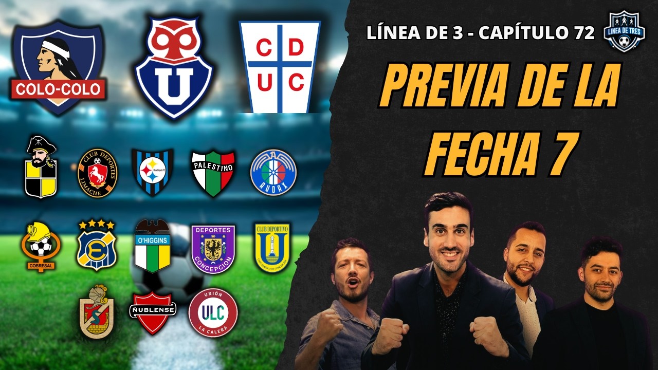 COMUNICADO IMPORTANTE SOBRE EL PROGRAMA | Previa de la fecha 7 | L&iacute;nea de 3 CAP 73