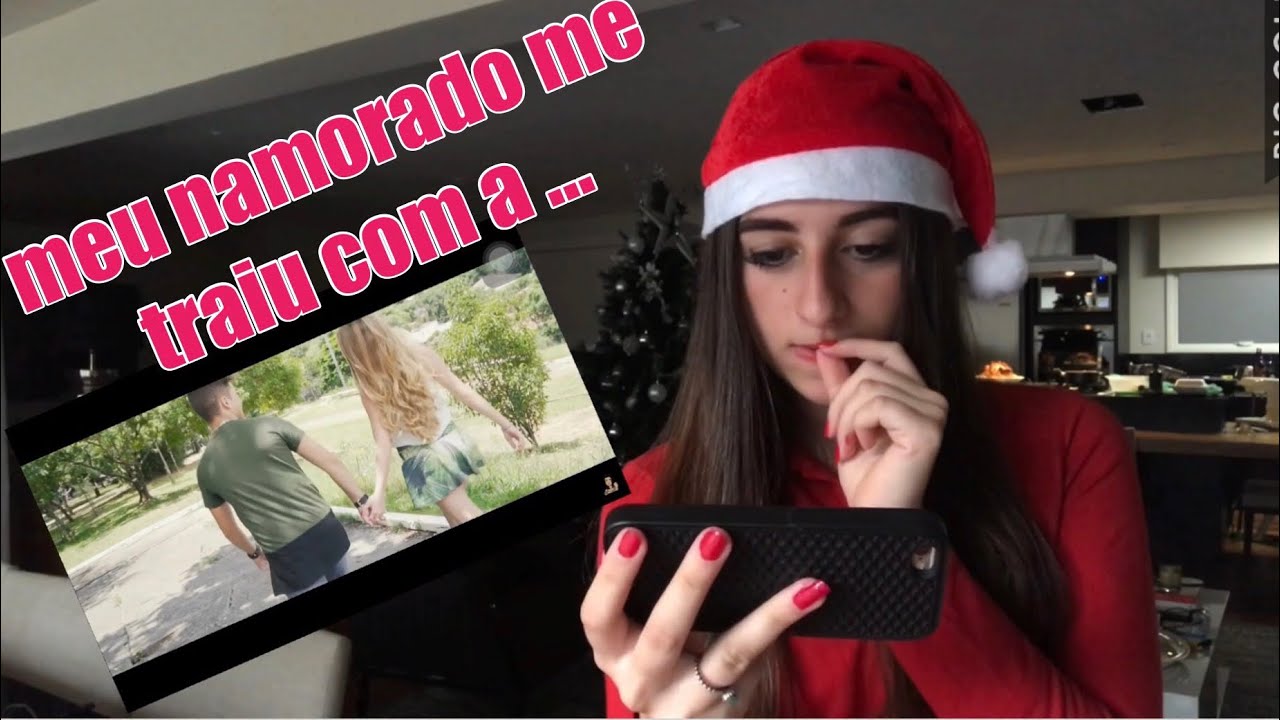 MEU NAMORADO ME TRAIU COM A...
