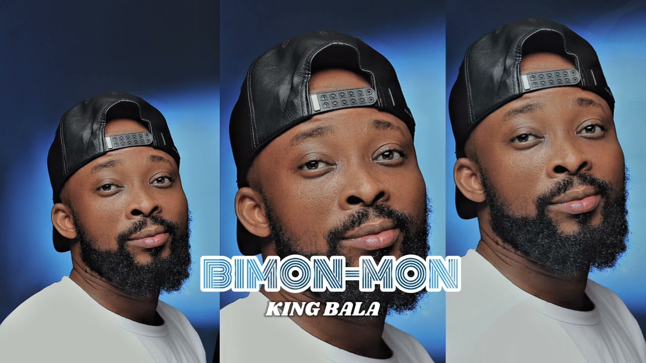 King Bala - Bimonmon - Prd. By Ibrahood