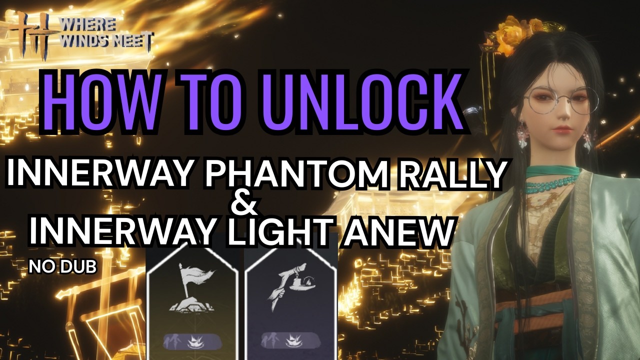 GUIDE : HOW TO UNLOCK INNERWAY PHANTOM RALLY AND LIGHT ANEW