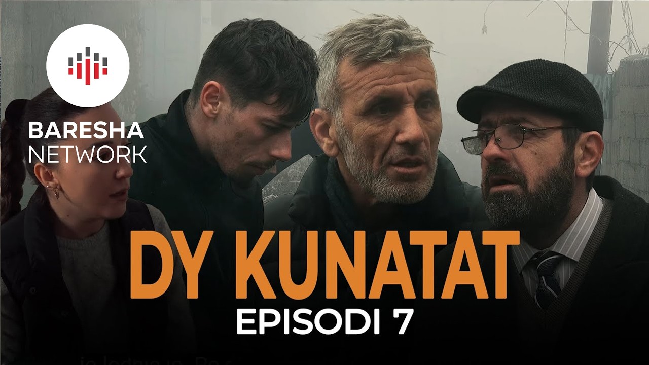 Tregime Popullore | Dy Kunatat - Episodi  7