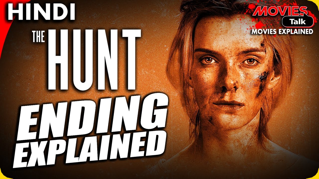 THE HUNT : Ending Explained In Hindi