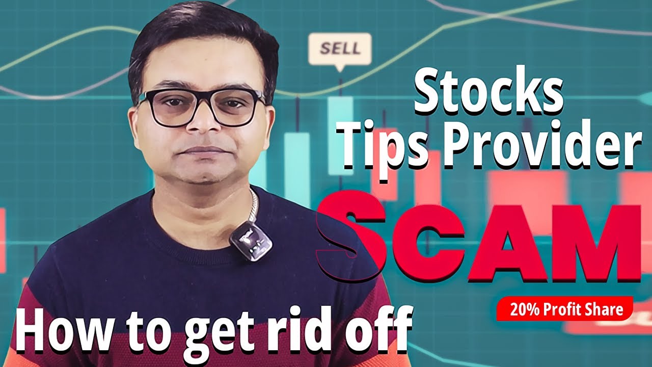 Stock Tips Provider SCAM - How to get rid off | Stock Market | Trading | Tips doesn't Works