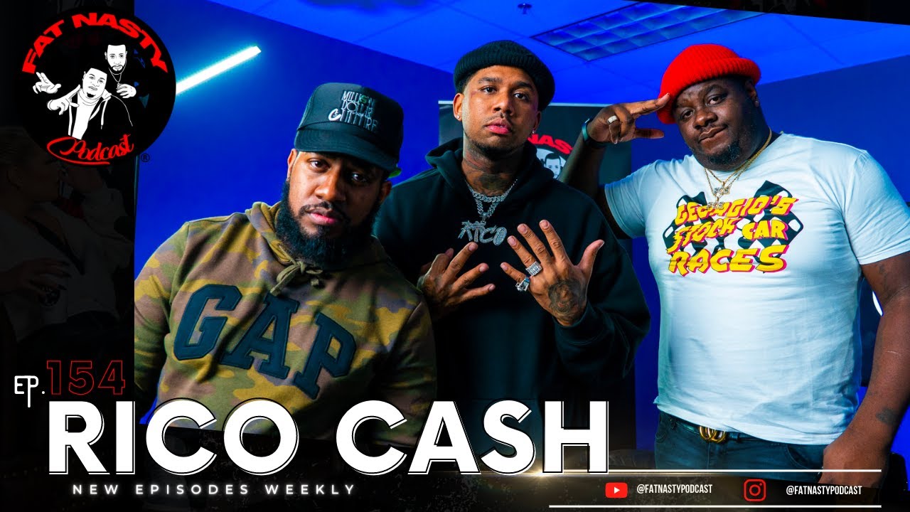 Rico Cash: Going to Jail, Life With Girlfriend Lira Galore, Finding His Father | Ep. 154