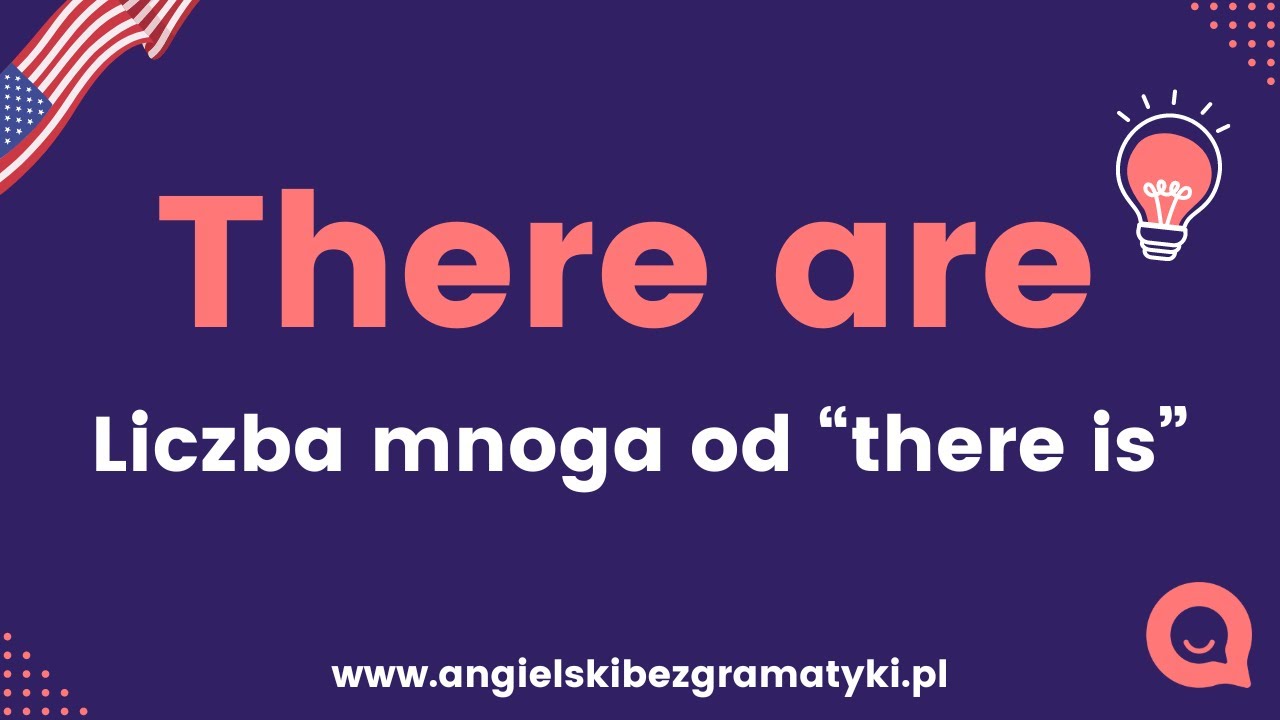 🇺🇸Język angielski: There are | Znasz to wyrażenie? | www.angielskibezgramatyki.pl