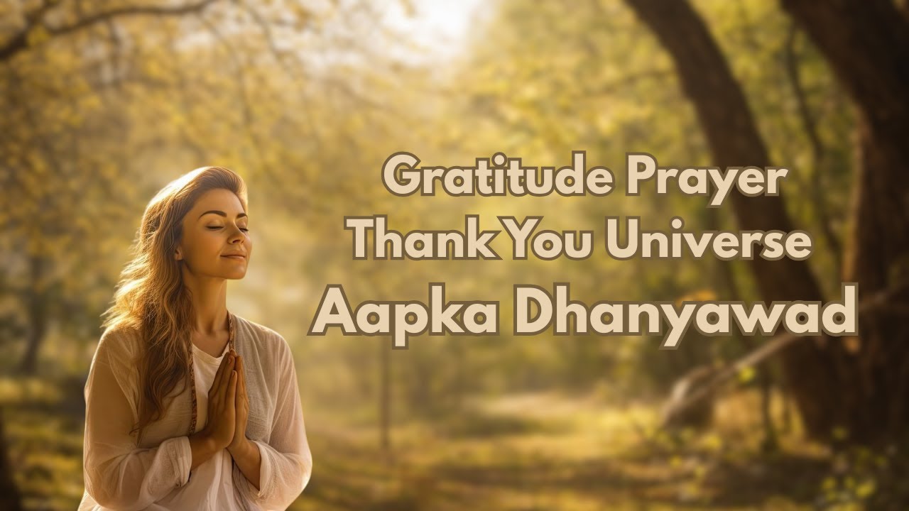 Start your day Thanking for every blessings you have | Apka Dhanyawad