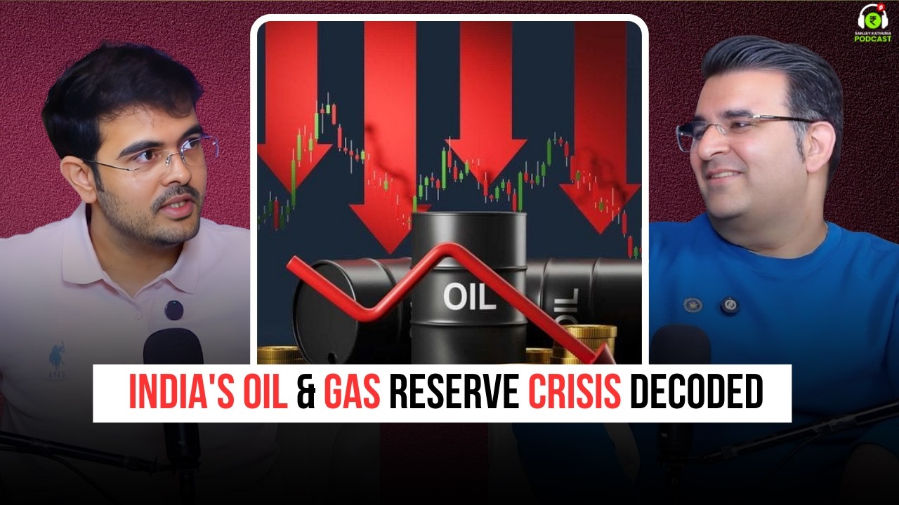 India's Oil & Gas Reserve Crisis Decoded | Ft. Jayant Mundhra | Sanjay Kathuria Podcast Clips