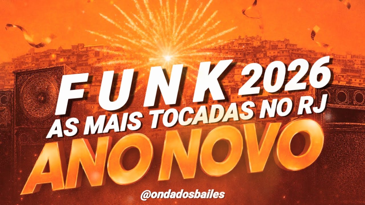 FUNK 2026 AS MAIS TOCADAS NO RJ 🔥 FUNK ANO NOVO ✨ FUNK CARIOCA 2026 #funkrj 